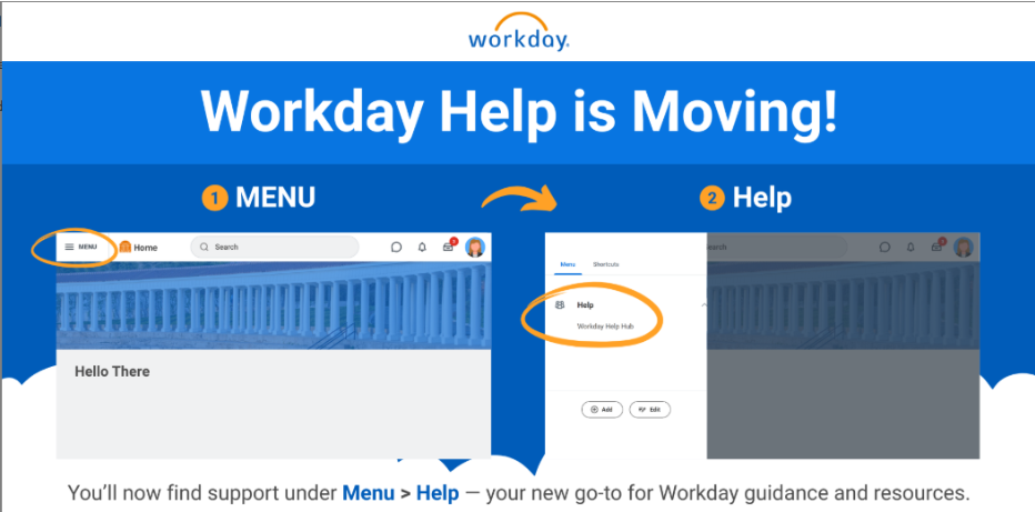 Image showing Workday where Need Help button is shown moving to Workday Help Hub application in Workday Menu